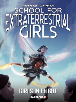 cover image of School For Extraterrestrial Girls Volume 2